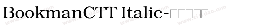 BookmanCTT Italic字体转换